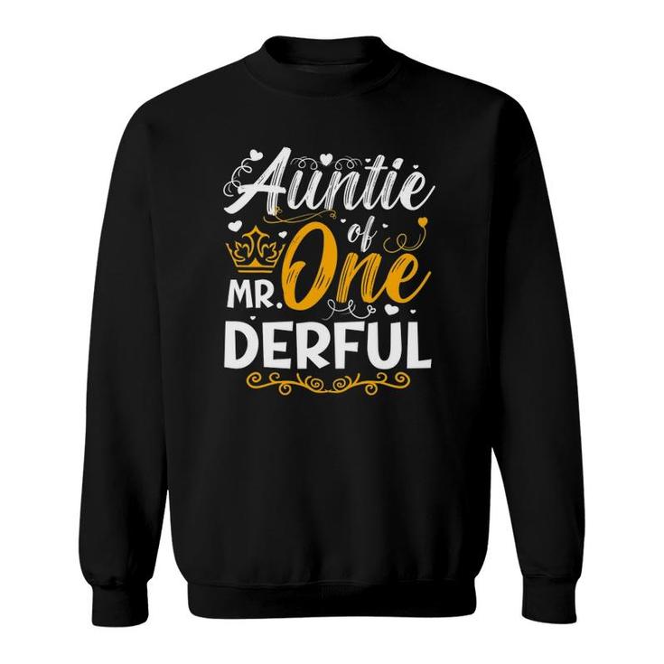 Auntie Of Mr Onederful Party Matching Family 1St Birthday Sweatshirt