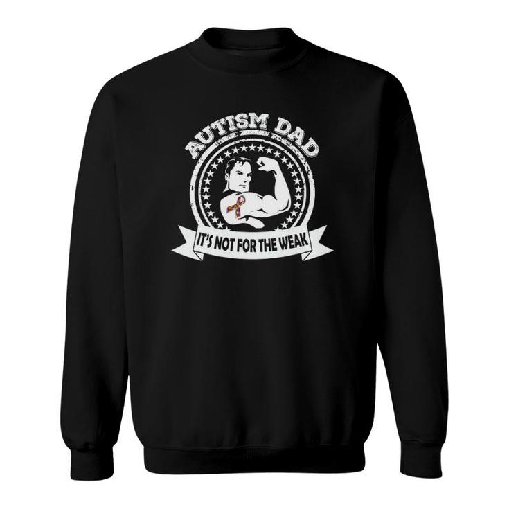 Autism Dad Gift For Father Of A Child With Autism Sweatshirt