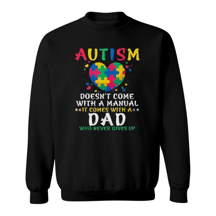 Autism Doesn't Come With Manual Dad Autism Awareness Puzzle Sweatshirt