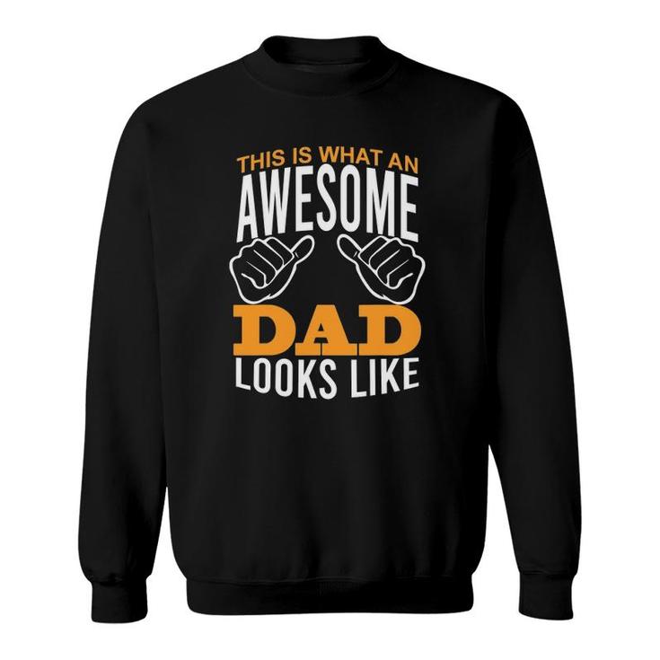 Awesome Best Dad Thumbs Up Proud Daddy Funny Father's Day Sweatshirt