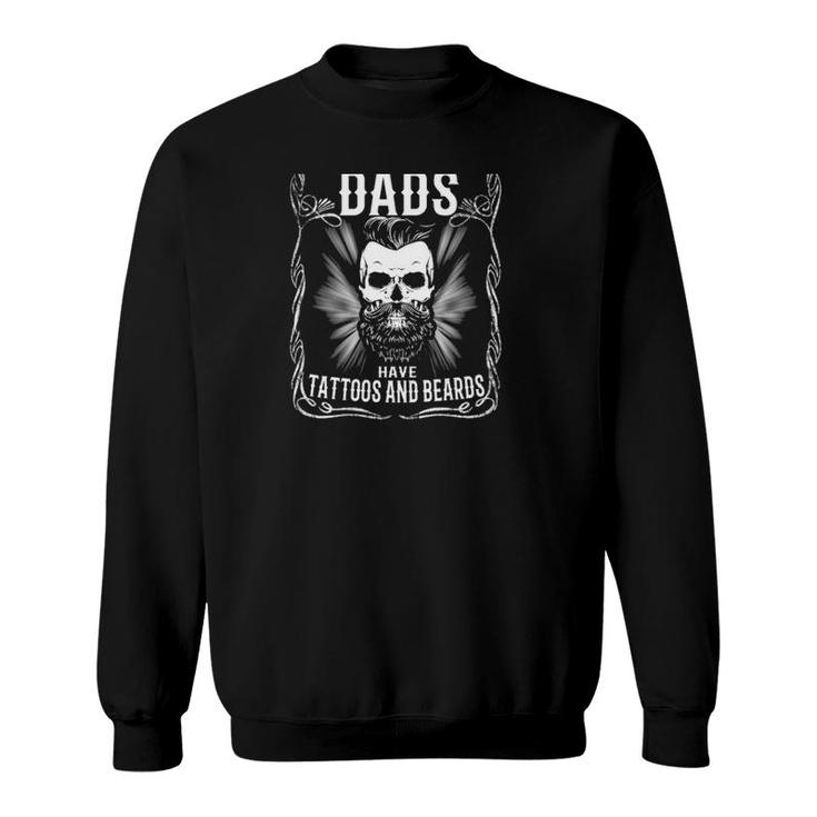 Awesome Dads Have Tattoos And Beards Skull Sweatshirt