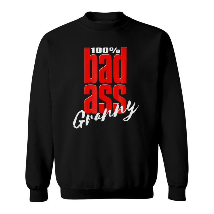 Badass Granny, Funny For Grandmother Sweatshirt
