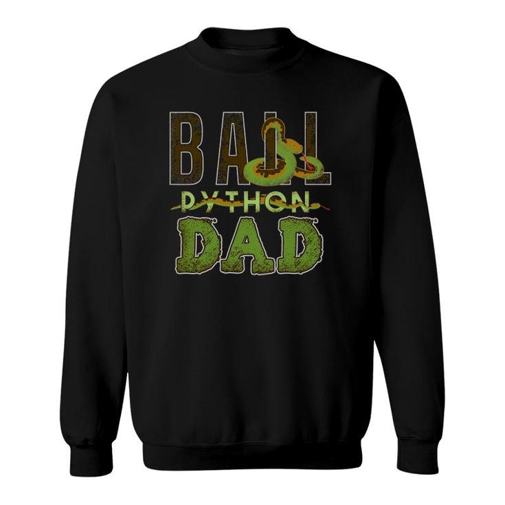 Ball Python Dad Snake Pet Sweatshirt