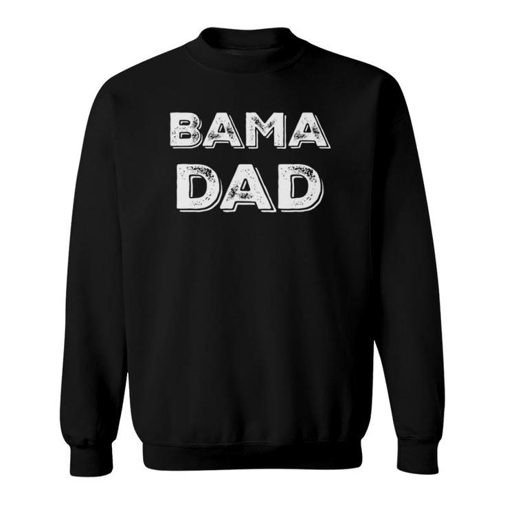 Bama Dad Gift Alabama State Father's Day Sweatshirt