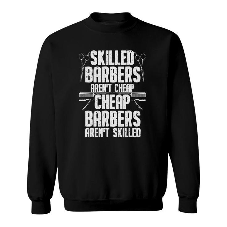 Barber Designs For Men Dad Funny Hairdressing Hair Stylists Sweatshirt