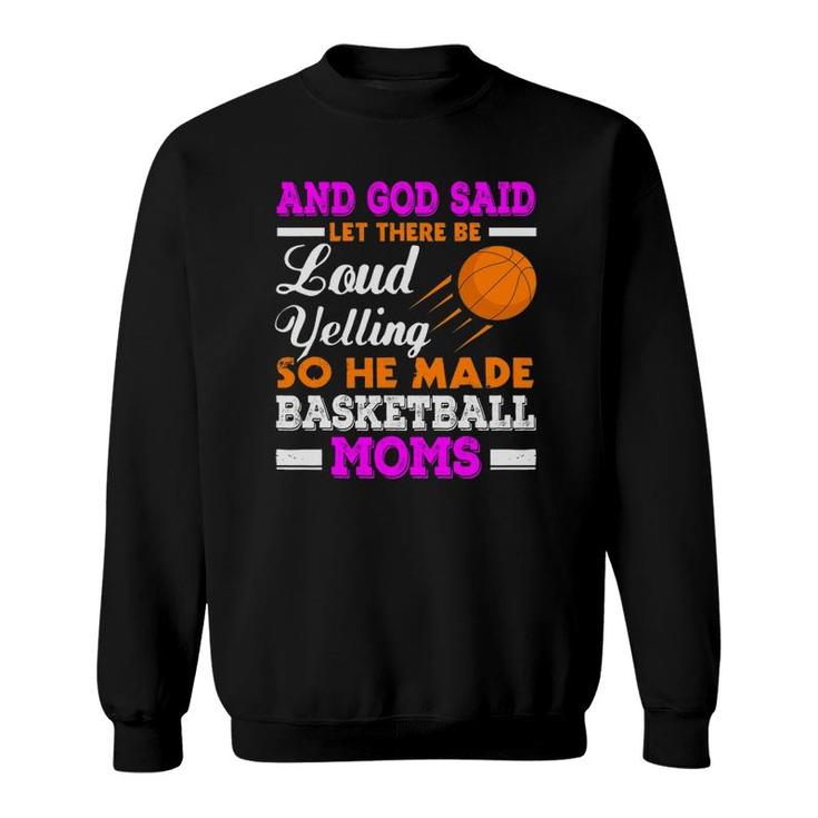 Basketball Mom Funny Basketball Moms Mother Gift Sweatshirt