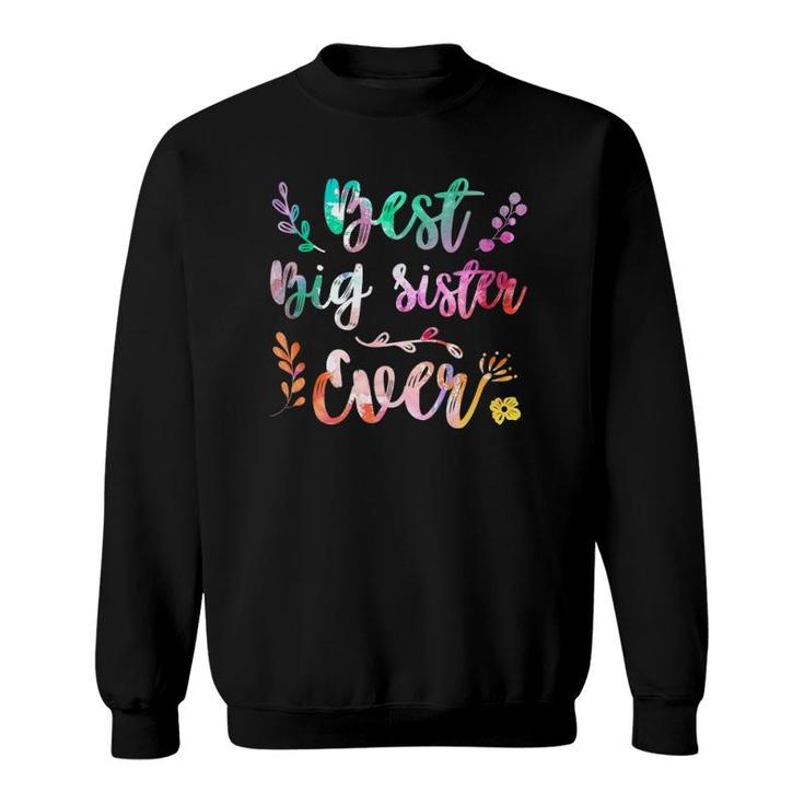 Best Big Sister Ever Christmas Mother's Day For Women Mom Sweatshirt