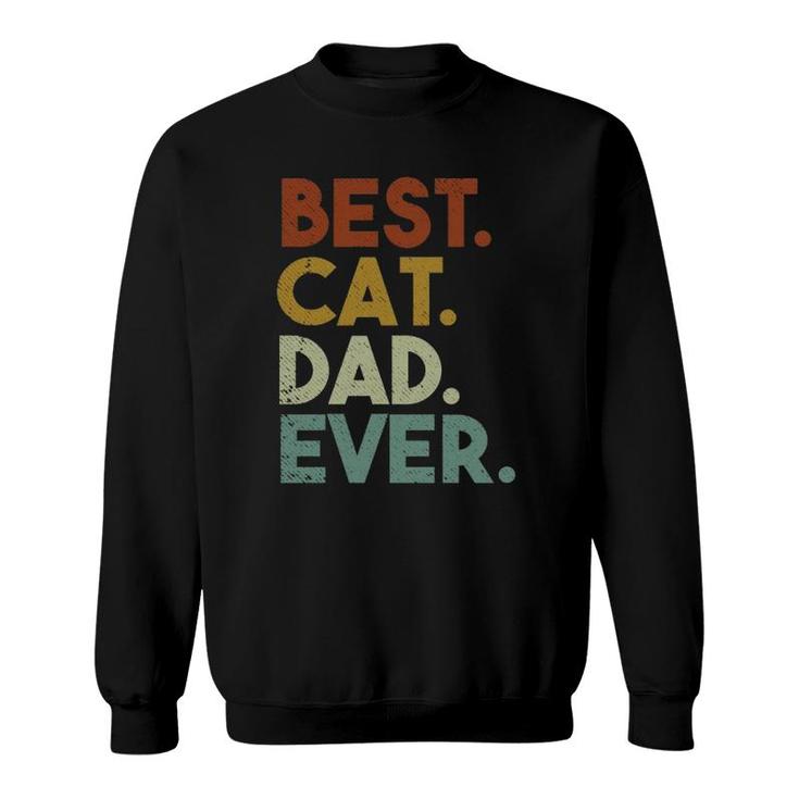 Best Cat Dad Ever Retro Gift Sweatshirt