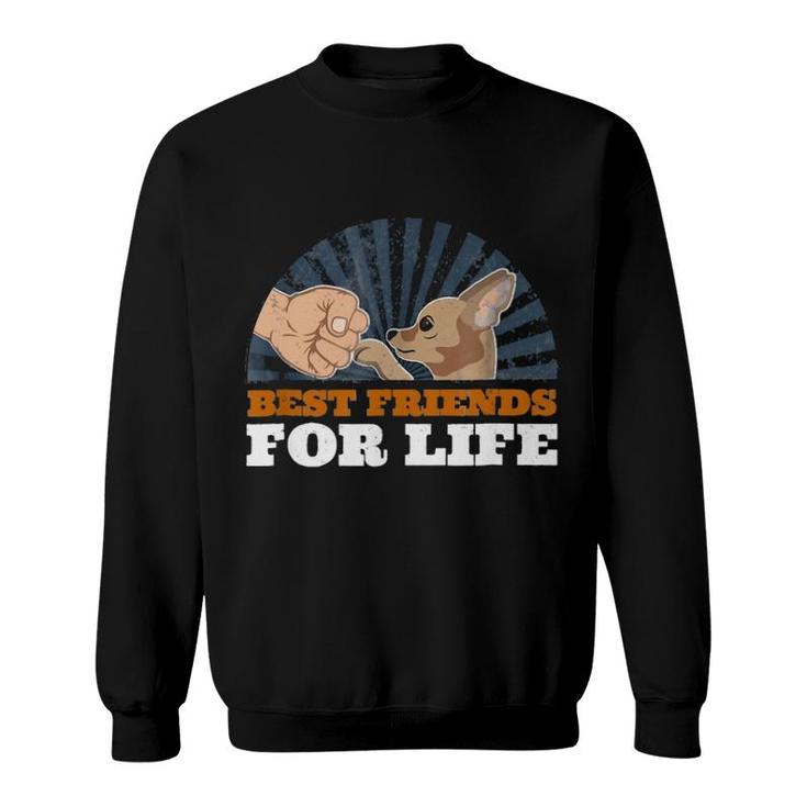 Best Friends For Life Chihuahua Sweatshirt