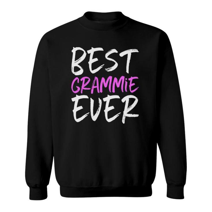 Best Grammie Ever Funny Mother's Day Sweatshirt