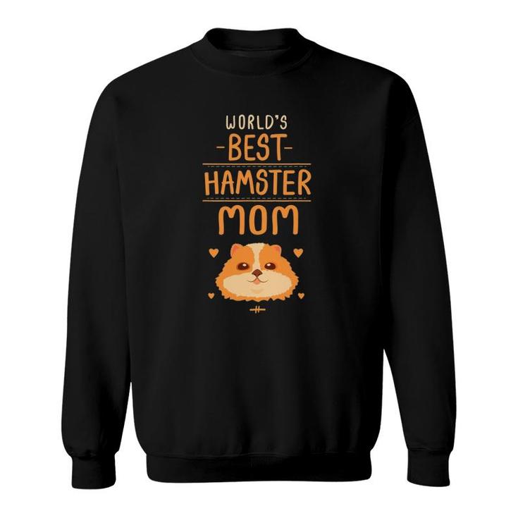 Best Hamster Mom Ever Gift Hamster Sweatshirt