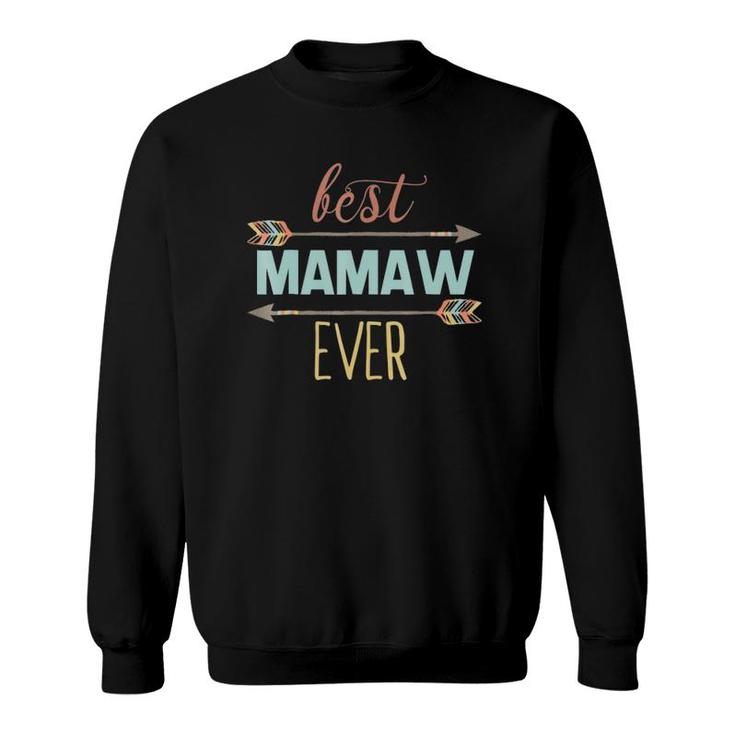 Best Mamaw Ever  Grandma Pregnancy Announcement Sweatshirt