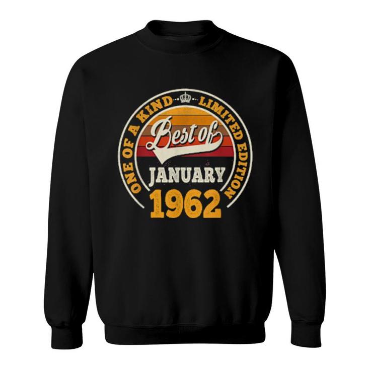 Best Of January 1962 60Th Birthday 60 Years Old  Sweatshirt