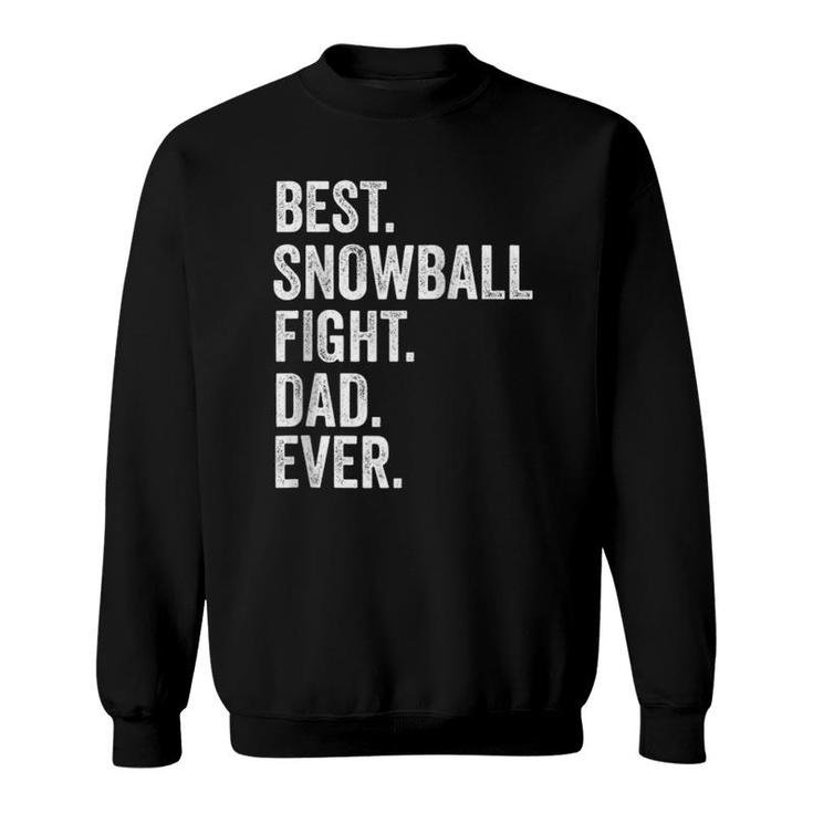 Best Snowball Fight Dad Ever Christmas Gift Raglan Baseball Tee Sweatshirt