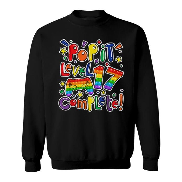 Birthday Boy Girl Level 17 Complete Pop It Fidget Gamer Toy  Sweatshirt
