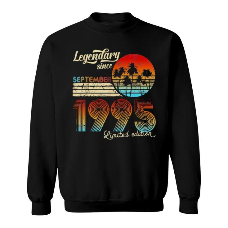 Birthday Legendary Since September 1995  Sweatshirt
