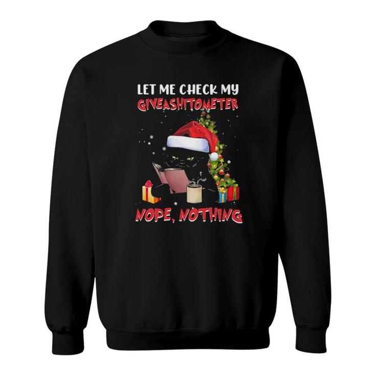 Black Cat Reading Book Let Me Check My Giveashitometer Nope Nothing Christmas  Sweatshirt