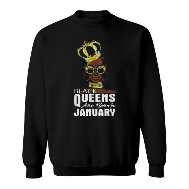Black Queens Born In January Birthday Girl African American  Sweatshirt