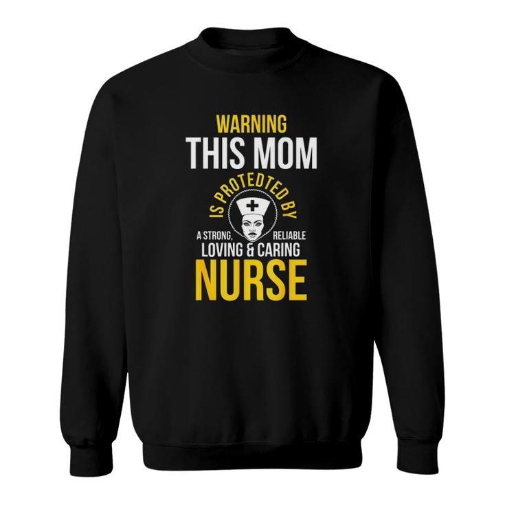Black Woman Mom Afro Nurse Cool Black History Month Gift Sweatshirt