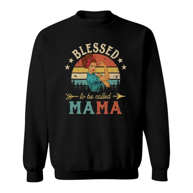 Blessed To Be Called Mama Women Vintage Decor Mom Sweatshirt