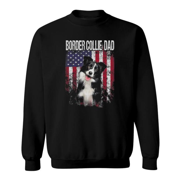 Border Collie Dad With Proud American Flag Dog Lover Gifts Sweatshirt
