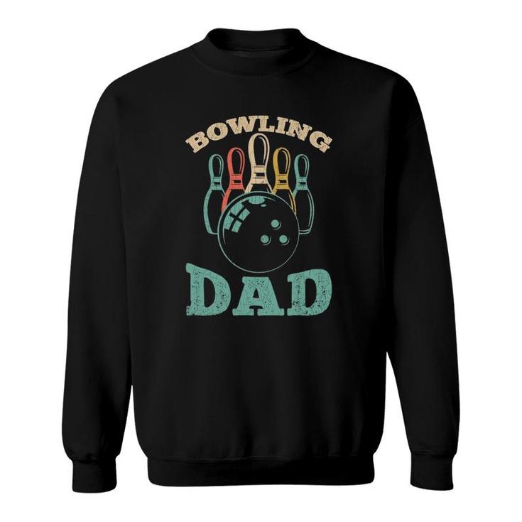 Bowling Dad Funny Bowler Graphic For Father's Day Sweatshirt