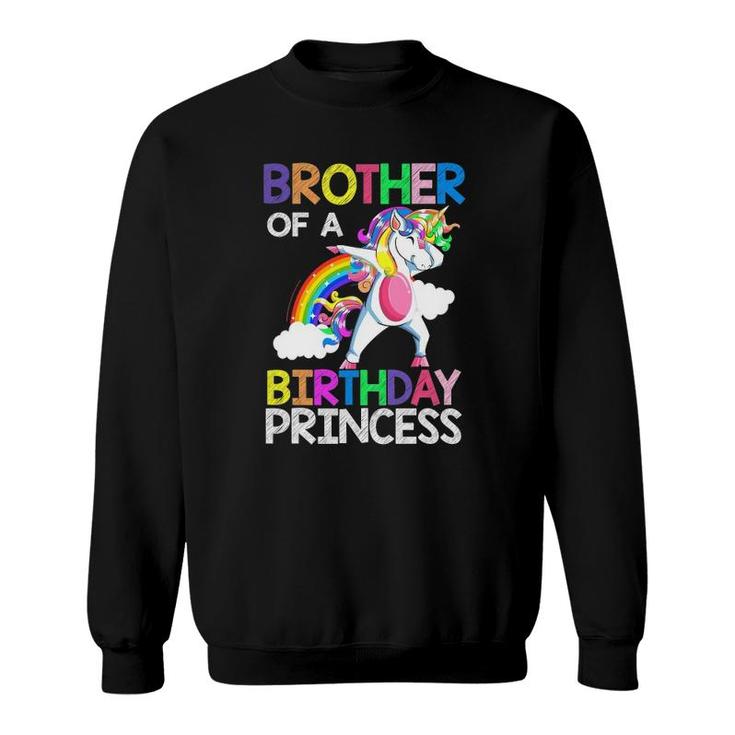 Brother Of The Birthday Princess Unicorn Rainbow Gifts Sweatshirt