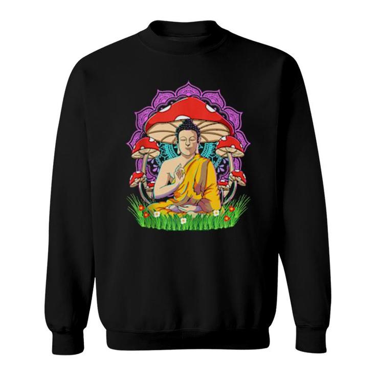 Buddha Mushroom I Zen Yoga Meditation I Psychedelic Hippie  Sweatshirt
