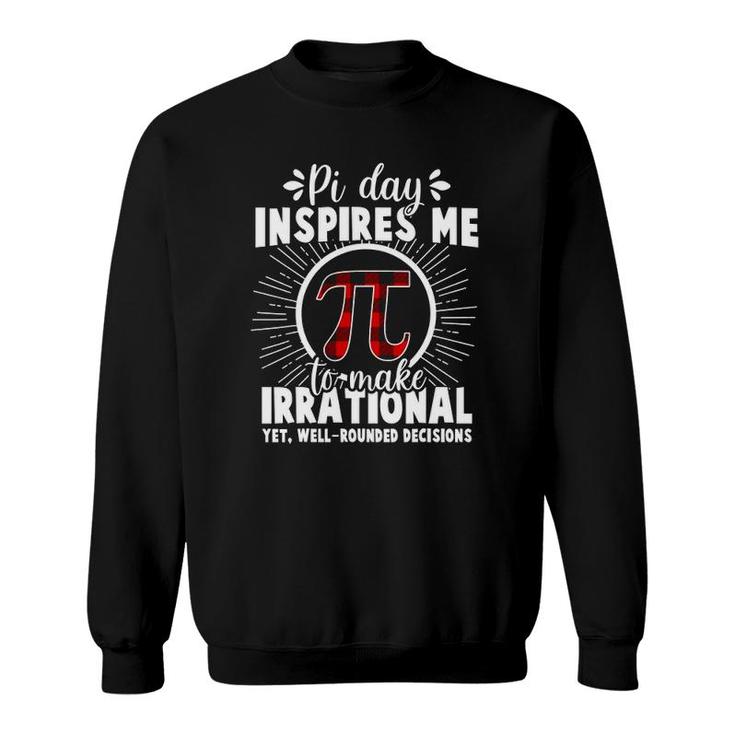 Buffalo Plaid Pi Symbol Pi Day Inspires Me 314 Math Lover Sweatshirt