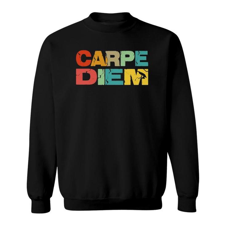 Carpe Diem - Seize The Day Vintage Retro Look Sweatshirt