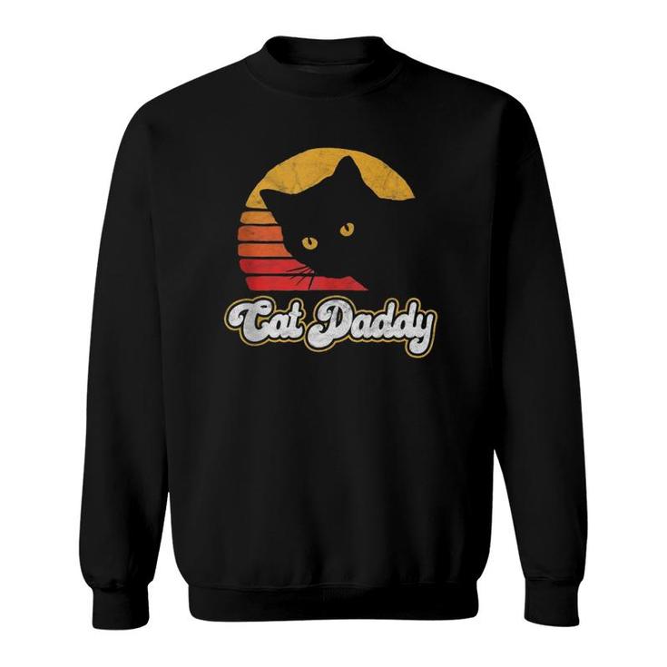Cat Daddy Funny Vintage Eighties Style Cat Retro Distressed Sweatshirt
