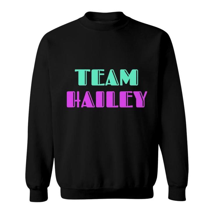 Cheer For Hailey Support Be On Team Hailey 90S Style Sweatshirt