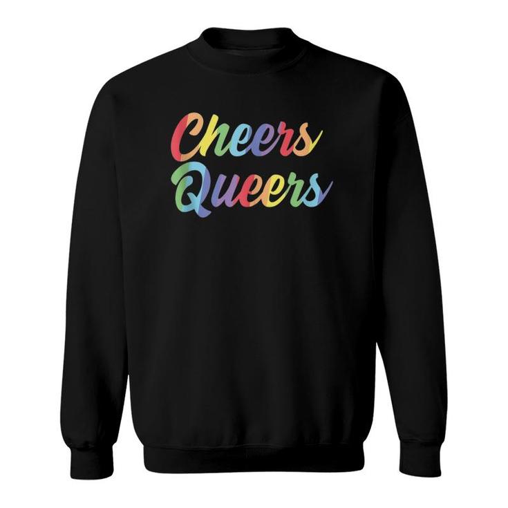 Cheers Queers Lgbt Gay Pride  Sweatshirt