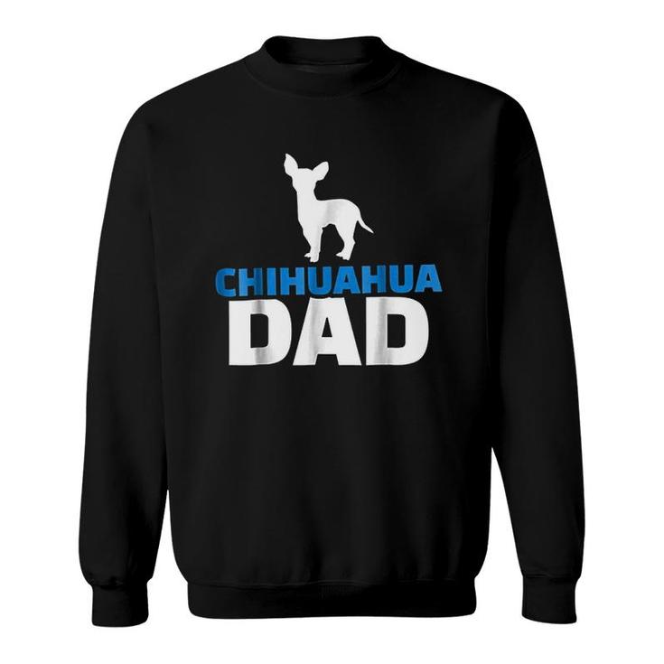 Chihuahua Dad Sweatshirt