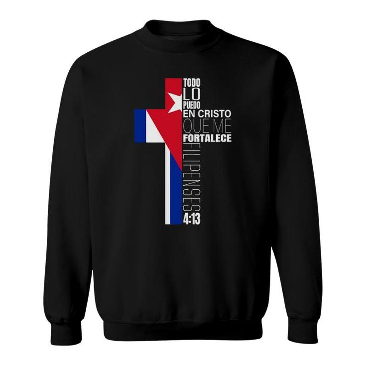 Christian Spanish Filipenses 4 13 Religious Verse Cuban Flag Sweatshirt