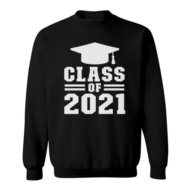 Class Of 2021 Senior 2021 Graduation 2021 Congrats Sweatshirt