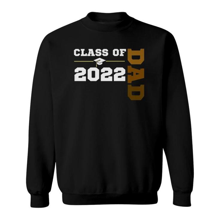 Class Of 2022 Senior Class Grad Proud Dad Melanin Hbcu Color Sweatshirt