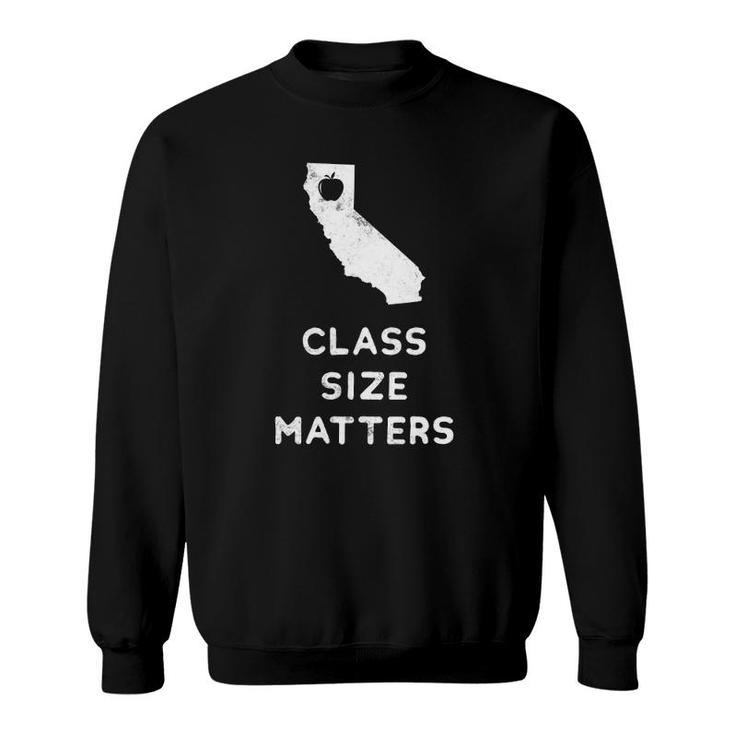 Class Size Matters Red For Ed California Teacher Public Ed Sweatshirt