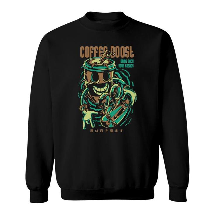 Coffe Boost Sweatshirt
