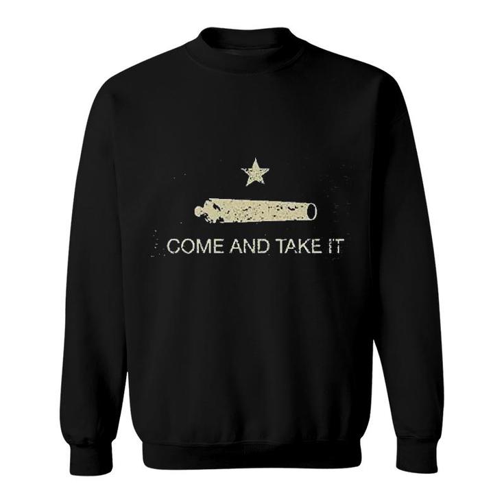 Come And Take It Sweatshirt