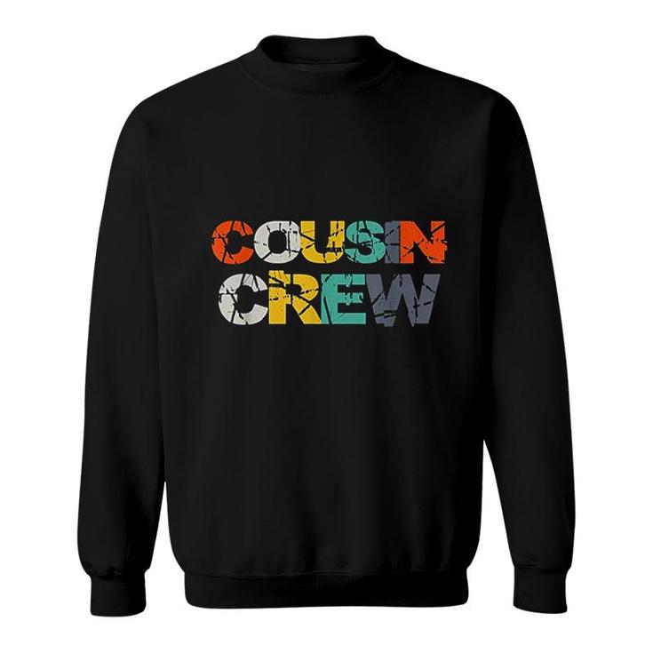 Cousin Crew Sweatshirt