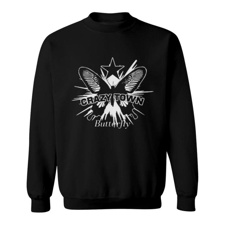 Crazy Town Butterfly   Sweatshirt