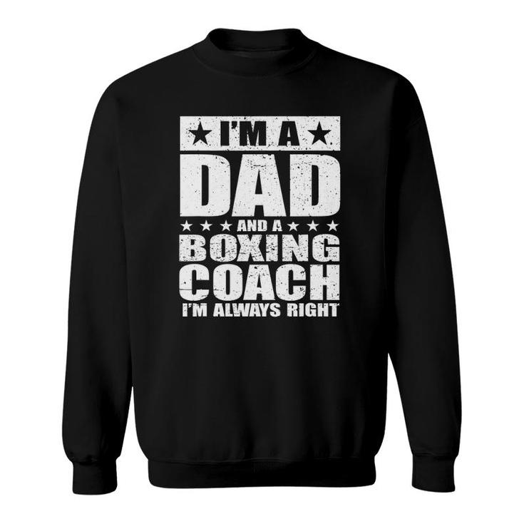 Dad Boxing Coach Father's Day S Gift From Daughter Son Sweatshirt