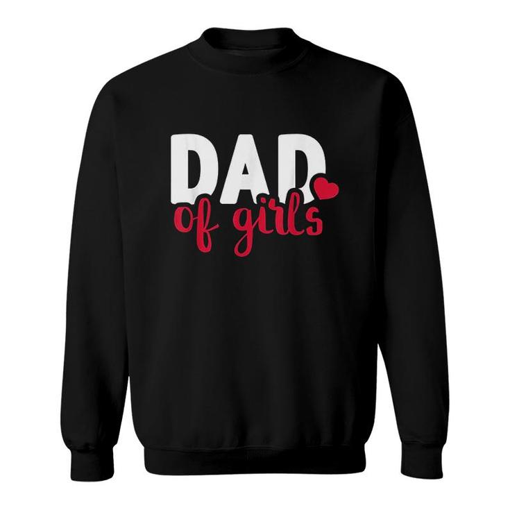 Dad Of Girls Sweatshirt