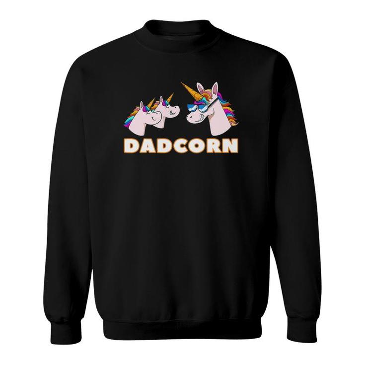 Dadcorn Dad 2 Kids Father Unicorn Father's Day Sweatshirt