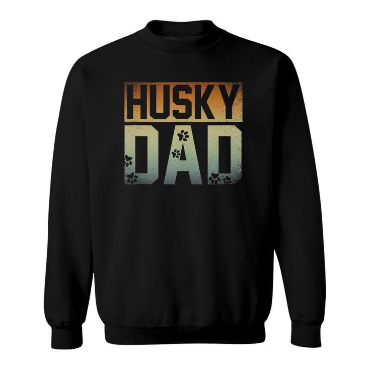 Daddy Father's Day Pet Husky Dad Dog Lover Siberian Husky  Sweatshirt