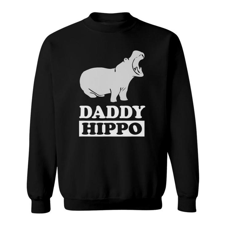 Daddy Hippo Animal Dad Funny Father Sweatshirt