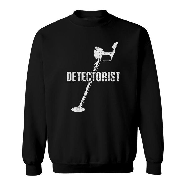 Detectorist Metal Detecting Sweatshirt