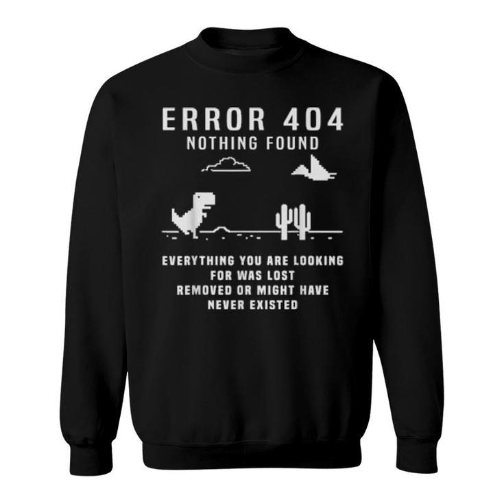 Dinosaur Error 404 Nothing Found Code Halloween 2021  Sweatshirt