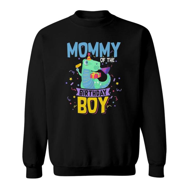 Dinosaur Mother Gift Mommy Of The Birthday Boy Sweatshirt